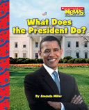 What Does the President Do? cover