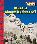 What Is Mount Rushmore? cover