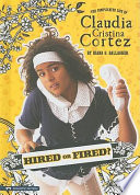 Hired or Fired? The Complicated Life of Claudia Cristina Cortez cover