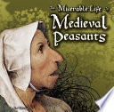 The Miserable Life of Medieval Peasants cover