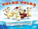 Polar Polka: Counting Polar Bears in Alaska cover