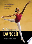 A Young Dancer: The Life of an Ailey Student cover