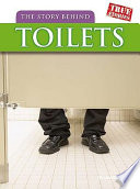 The Story Behind Toilets cover