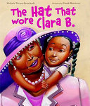 The Hat That Wore Clara B. cover