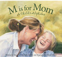 M Is for Mom: A Child's Alphabet cover