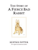 The Story of a Fierce Bad Rabbit cover
