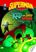 The Kid Who Saved Superman cover