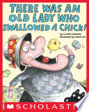 There Was an Old Lady Who Swallowed a Chick! cover