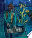 The Steel Pan Man of Harlem cover