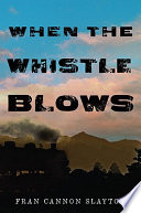 When the Whistle Blows cover