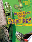 Do You Know About Reptiles? cover