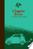 Climate Fever: Stopping Global Warming cover