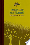 Protecting the Planet: Environmental Activism cover