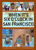 When It's Six O'Clock in San Francisco: A Trip Through Time Zones cover