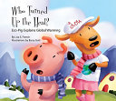 Who Turned Up the Heat? Eco-Pig Explains Global Warming cover