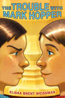 The Trouble With Mark Hopper cover