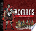 The Romans: Life in Ancient Rome cover