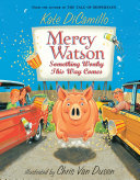 Mercy Watson: Something Wonky This Way Comes cover