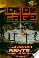 Inside the Cage: The Greatest Fights of Mixed Martial Arts cover