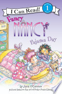 Fancy Nancy: Pajama Day cover
