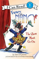 Fancy Nancy: The Show Must Go On cover