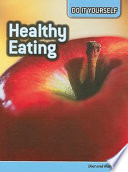 Healthy Eating: Diet and Nutrition cover