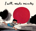 I Will Make Miracles cover