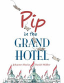 Pip in the Grand Hotel cover