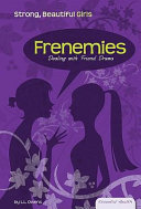 Frenemies: Dealing with Friend Drama cover