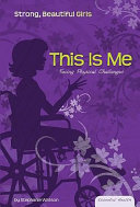 This Is Me: Facing Physical Challenges cover