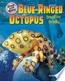 Blue-Ringed Octopus: Small but Deadly cover
