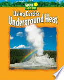 Using Earth's Underground Heat cover