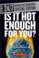 Is It Hot Enough for You? Global Warming Heats Up cover