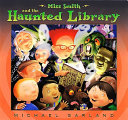 Miss Smith and the Haunted Library cover