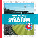 How Did They Build That? Stadium cover