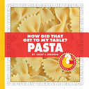 How Did That Get to My Table? Pasta cover