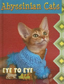 Abyssinian Cats (Eye to Eye with Cats) cover