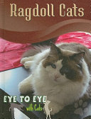 Ragdoll Cats (Eye to Eye with Cats) cover