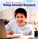A Smart Kid's Guide to Doing Internet Research cover