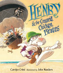 Henry & the Crazed Chicken Pirates cover