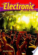 The Electronic Music Scene: The Stars, the Fans, the Music cover