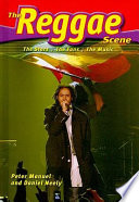 The Reggae Scene: The Stars, the Fans, the Music cover