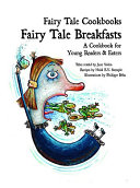 Fairy Tale Breakfasts: A Cookbook for Young Readers & Eaters cover