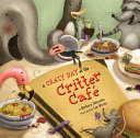 A Crazy Day at the Critter Café cover