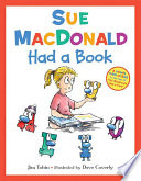 Sue MacDonald Had a Book cover