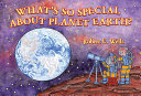 What's So Special About Planet Earth? cover