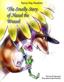 The Smelly Story of Hazel the Weasel cover