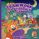 Teamwork at Lotsaluck Camp cover