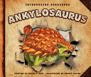 Ankylosaurus (Introducing Dinosaurs) cover