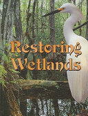 Restoring Wetlands cover